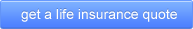 Get a life insurance quote
