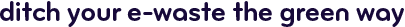 esurance insight: ditch your e-waste the green way!