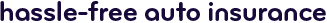 Hassle-free auto insurance