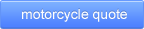 Motorcycle quote